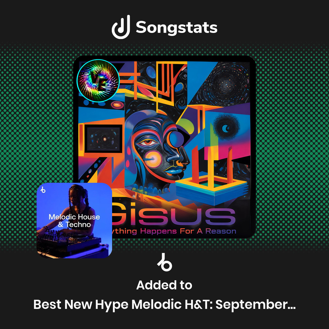 We’re thrilled about @gisus_music ’ ranking with his amazing track **“Everything Happens for a Reason”**…