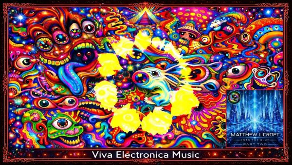 Matthew J. Croft - Into The Blue (træer Extended Mix) [ViVA ELECTRONiCA BLACK] (HQ)